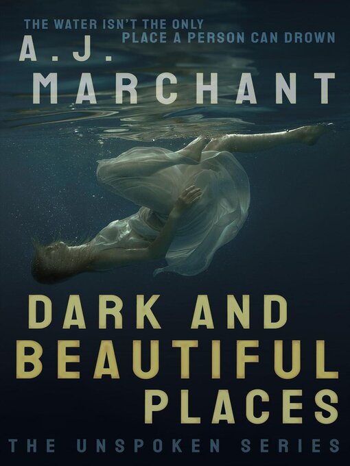 Title details for Dark and Beautiful Places by A.J. Marchant - Available